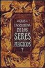 Gran Enciclopedia de Los Seres Mágicos