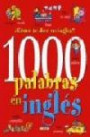 1000 Palabras en Ingles Libros Para Todos