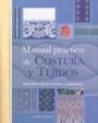 Manual Practico De Costura Y Tejidos/ Practical Manual Of Seam And Fabrics
