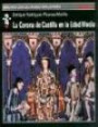 La Corona De Castilla En La Edad Media