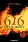 616 todo es infierno/ 616 All Is Hell