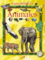 El Gran Libro de Los Animales:  Vida, Comportamiento y c Uriosidades