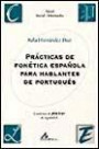 Prácticas de fonética española para hablantes de portugués: nivel inicial-intermedio