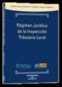 Régimen Jurídico de la Inspección Tributaria Local