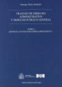 Tratado de Derecho Administrativo y Derecho Público General. Obra completa, 14 vols