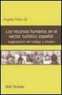 Los Recursos Humanos en el Sector Turístico Español: Organización Del Trabajo y Empleo