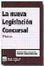 La nueva legislación concursal 3ª edición 2004