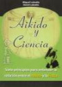 AIKIDO Y CIENCIA: Siete principios para entender la relación entre el aikido y la física