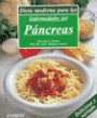 Dieta Moderna Para Las Enfermedades Del Pancreas