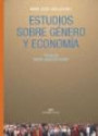 Estudios Sobre Género Y Economía