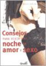 Consejos Para Vivir Una Noche de Amor y Sexo