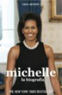 Michelle: La Biografia = Michelle