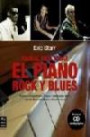 Manual Para Tocar el Piano : Fraseos Magistrales Solos Estilos de Blues Desde Nueva Orleans Nueva York