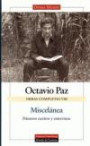 Octavio Paz: Obras Completas Viii: Miscelanea, Primeros Escritos y Entrevistas