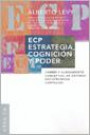 Ecp Estrategia Cognicion y Poder : Cambio y Alineamiento Conceptual en Sistemas Sociotecnicos Complejos