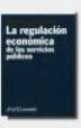 La regulación económica de los servicios público