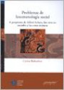 Problemas de Fenomenologia Social : A Proposito de Alfred Schutz Las Ciencias Sociales y Las Cosas Mismas