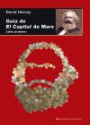 Guia de 'el Capital' de Marx. Libro Primero