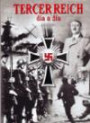Tercer Reich Día a Día 1923-1945