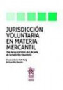 Jurisdicción Voluntaria en Materia Mercantil