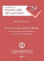 El Imperio De La Interpretacion/ the Empire of Interpretation: Los Fundamentos Hermeneuticos De La Teoria De Dworkin