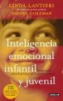 Inteligencia emocional infantil y juvenil . Ejercicios para cultivar la fortaleza interior en niños y jóvene