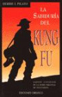 La SabidurÍa Del Kung-Fu: Sabios Consejos de la Serie Original de TelevisiÓn