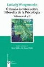 Últimos escritos sobre filosofía de la psicología Vol I y II