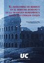 El fideicomiso de residuo en el derecho romano y en la tradición romanística hasta los códices civile