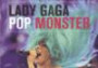 Lady Gaga Pop Monster