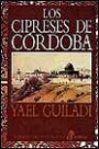 Los Cipreses de Córdoba