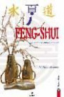 Feng Shui. la Armonía Con el Entorno