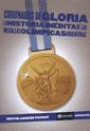 Coronados de Gloria : La Historia Inedita de Las Medallas Olimpicas Argentinas
