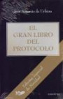 El gran libro del Protocolo . Edición Especial en Estuche + Opúsculo dedicado a la Navidad
