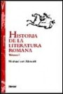 Historia de la Literatura Romana ; Vol. i