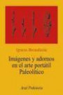 ImÁgenes y Adornos en el Arte PortÁtil PaleolÍtico