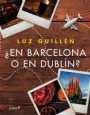¿EN BARCELONA O EN DUBLÍN? (EBOOK)