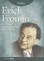 Conocer a Erich Fromm : El Amor el Psicoanalisis y el Hombre