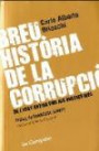 Breu historia de la corrupcio