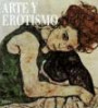 Arte y Erotismo: la Fascinante Relación Entre Arte y Eros