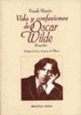 Vida y Confesiones de Oscar Wilde