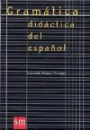 Gramatica Didactica Del Español