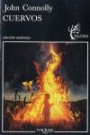 Cuervos / The Burning Soul