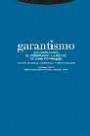 Garantismo: Estudios Sobre el Pensamiento Jurídico de Luigi Ferrajoli