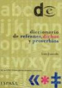 Diccionario Espasa de Refranes , Dichos y Proverbios