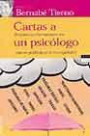 Cartas a un Psicólogo: Respuestas Prácticas Para Los Nuevos Problemas de Los Españoles