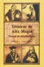 Técnicas de Alta Magia . Manual de Autoiniciación