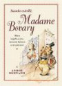 Saanko esitellä, Madame Bovary
