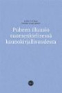 Puheen illuusio suomenkielisessä kaunokirjallisuudessa
