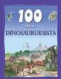 100 faktaa dinosauruksista (Sata faktaa dinosauruksista)